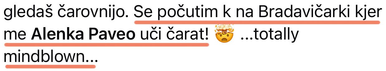 Se počutim kot na Bradavičarki, kjer me Alenka Paveo uči čarat